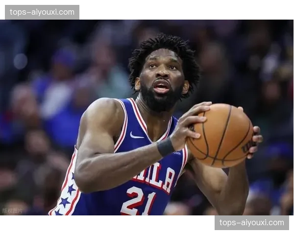 76人恩比德持续缺阵 内线统治力缺失影响季后赛前景